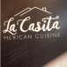 La Casita Mexican Cuisine