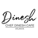 Chef Dinesh Cafe