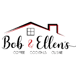 Bob and Ellen's