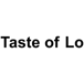 Taste Of Lo