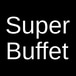 Super Buffet