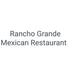 Rancho Grande Mexican Resataurant