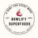 Bowlify Superfoods