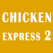 Chicken Express #2