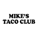 Mike's Taco Club