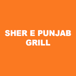 Sher E Punjab Grill