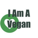 I Am A Vegan