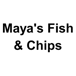 Maya's Fish & Chips