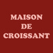 Maison De Croissant