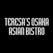 Teresa's Osaka Asian Bistro