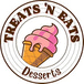 TREATS 'N EATS DESSERTS