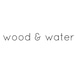 Wood & Water