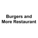 Burgers and More Restaurant