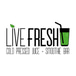 Live Fresh Cold Pressed Juice + Smoothie Bar