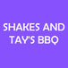 Shakes & Tay's Bbq