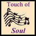 Touch of Soul