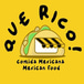 Que Rico Tacos & Mexican Food