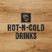 Hot-n-Cold Drinks