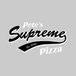 Pete's Supreme Pizza