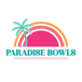 Paradise Bowls