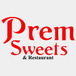 Prem Sweets & Restaurant