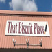 That Biscuit Place