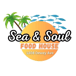 SEA AND SOUL FOODHOUSE