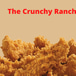 The Crunchy Ranch by yummy pizza
