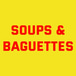 Soups & Baguettes