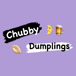 Chubby Dumplings