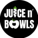 Juice n' Bowls