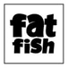 Fat Fish