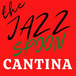 The Jazz Spoon Cantina