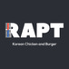 RAPT Korean Chicken & Burger