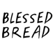 BLESSED BREAD