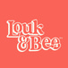 Louk & Bee