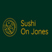 Sushi on Jones