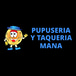 Pupuseria Y Taqueria Mana