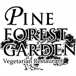 Pine Forest Garden