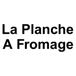 La Planche a Fromage