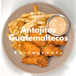 Antojitos Guatemaltecos