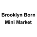 Brooklyn Born Mini Market