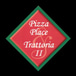 Pizza Place & Trattoria