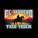 El Vaquero Taco Truck