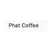 Phat Coffee