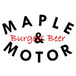 Maple and Motor