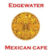 Edgewater Mexican cafe