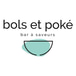 Bols et Poke