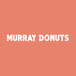 Murray Donuts