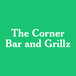 The Corner Bar and Grillz